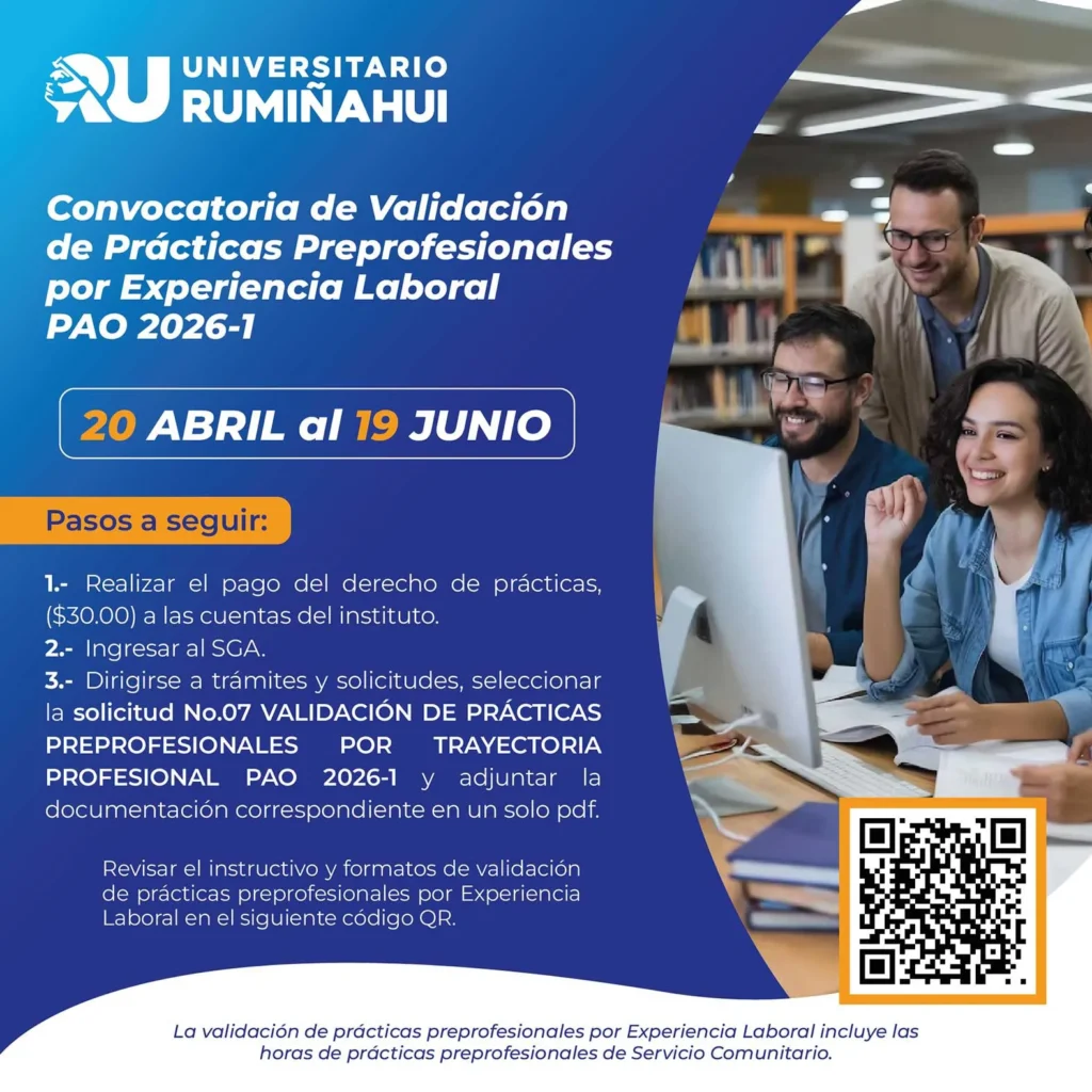 Blue poster from Universidad Rumiñahui announcing the PAO 2026-1 internship validation, dates Apr 20–Jun 19, with steps and a QR code; shows students at a computer on the right.