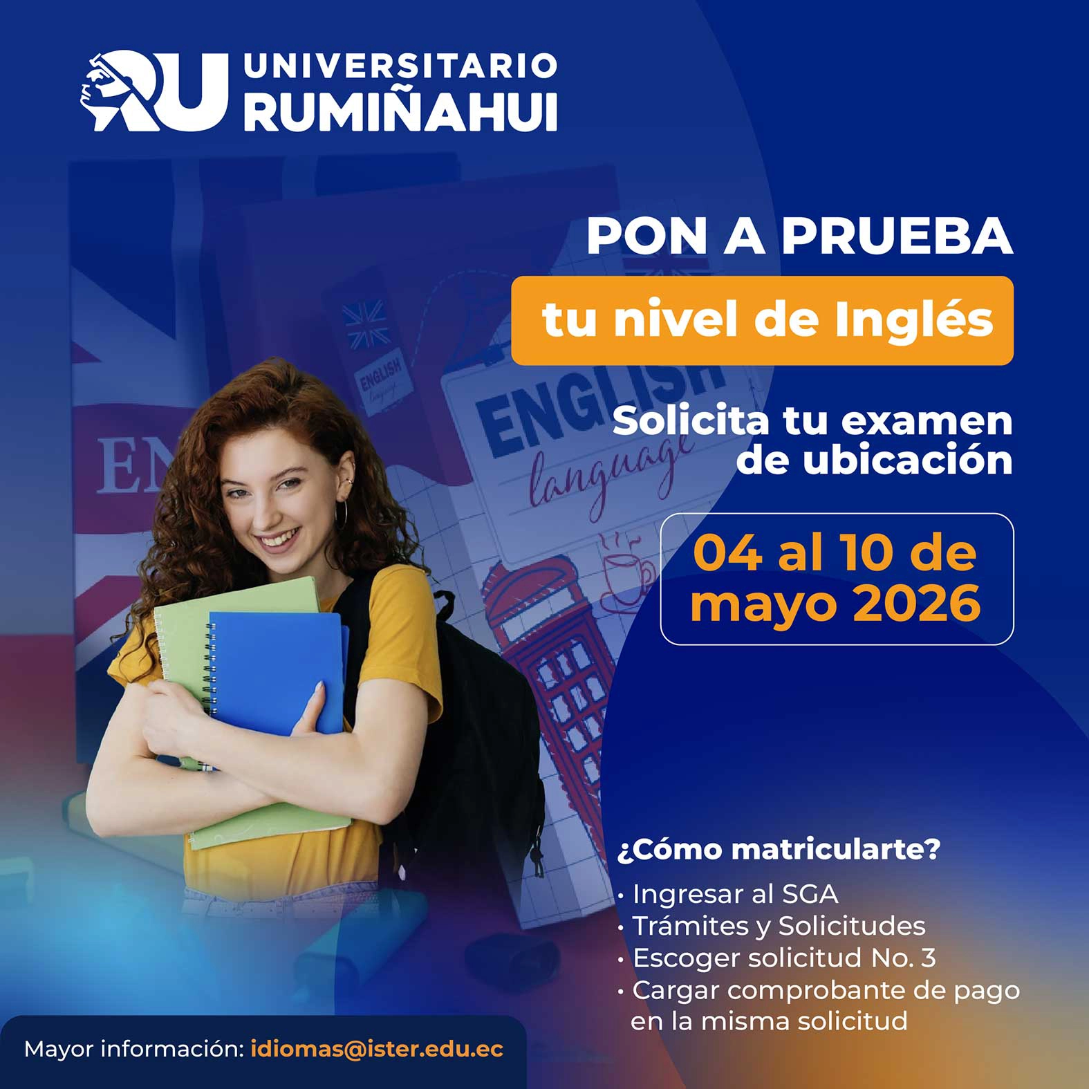 Estudiante sonriente invitando a rendir examen de ubicación de inglés en la Universidad Rumiñahui.