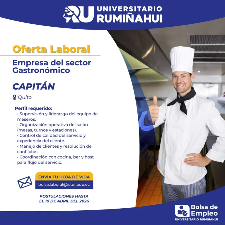 Oferta laboral para capitán de servicio en restaurante en Quito para estudiantes del Universitario Rumiñahui.